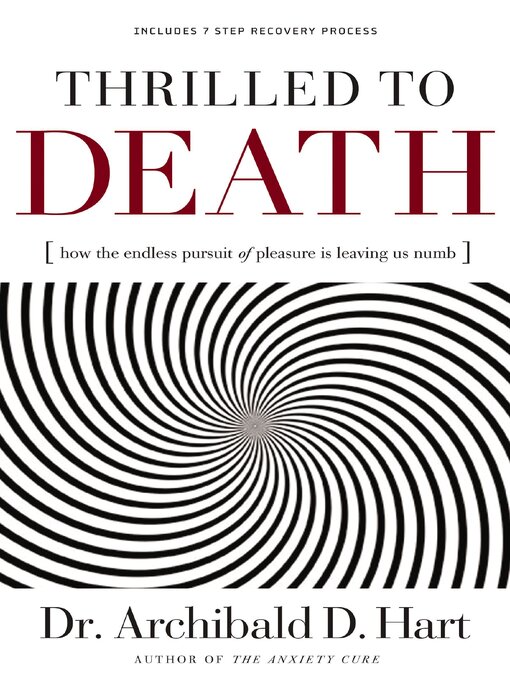 Title details for Thrilled to Death by Archibald D. Hart - Available